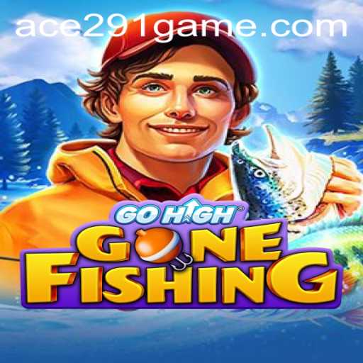 GoHighGoneFishing: A Deep Dive into the Aquatic Adventure Game with Ace291