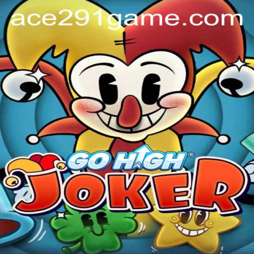 Exploring the Thrilling World of GoHighJoker with Ace291