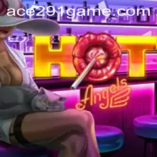 HotAngels: Unveiling the Thrilling World of Ace291