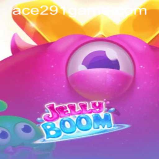Unveiling JellyBoom: The Exciting World of Ace291