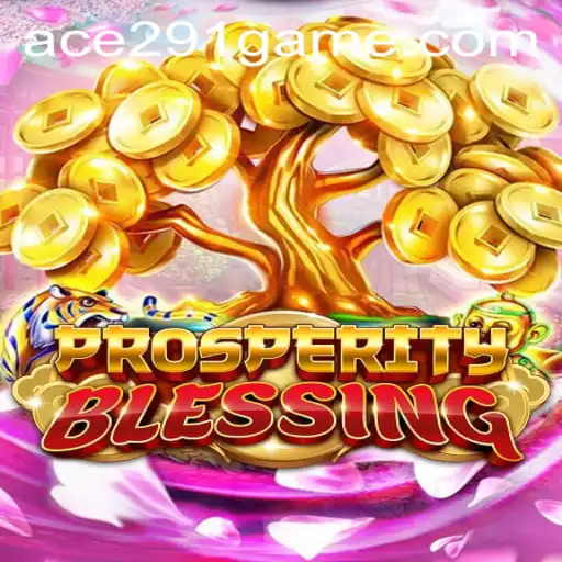 Explore the Exciting World of ProsperityBlessing